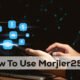 how to use Morjier255?
