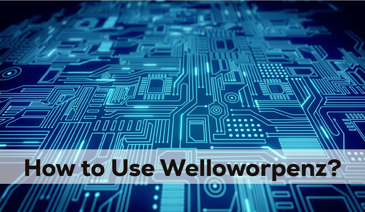 to Use Welloworpenz